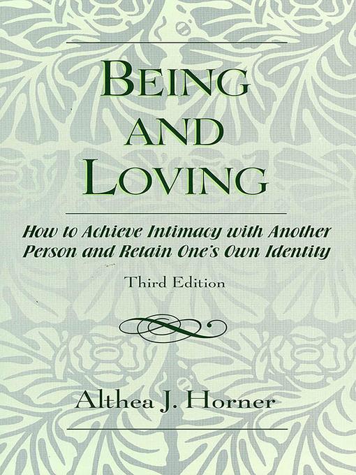 Title details for Being and Loving by Althea J. Horner PhD - Available